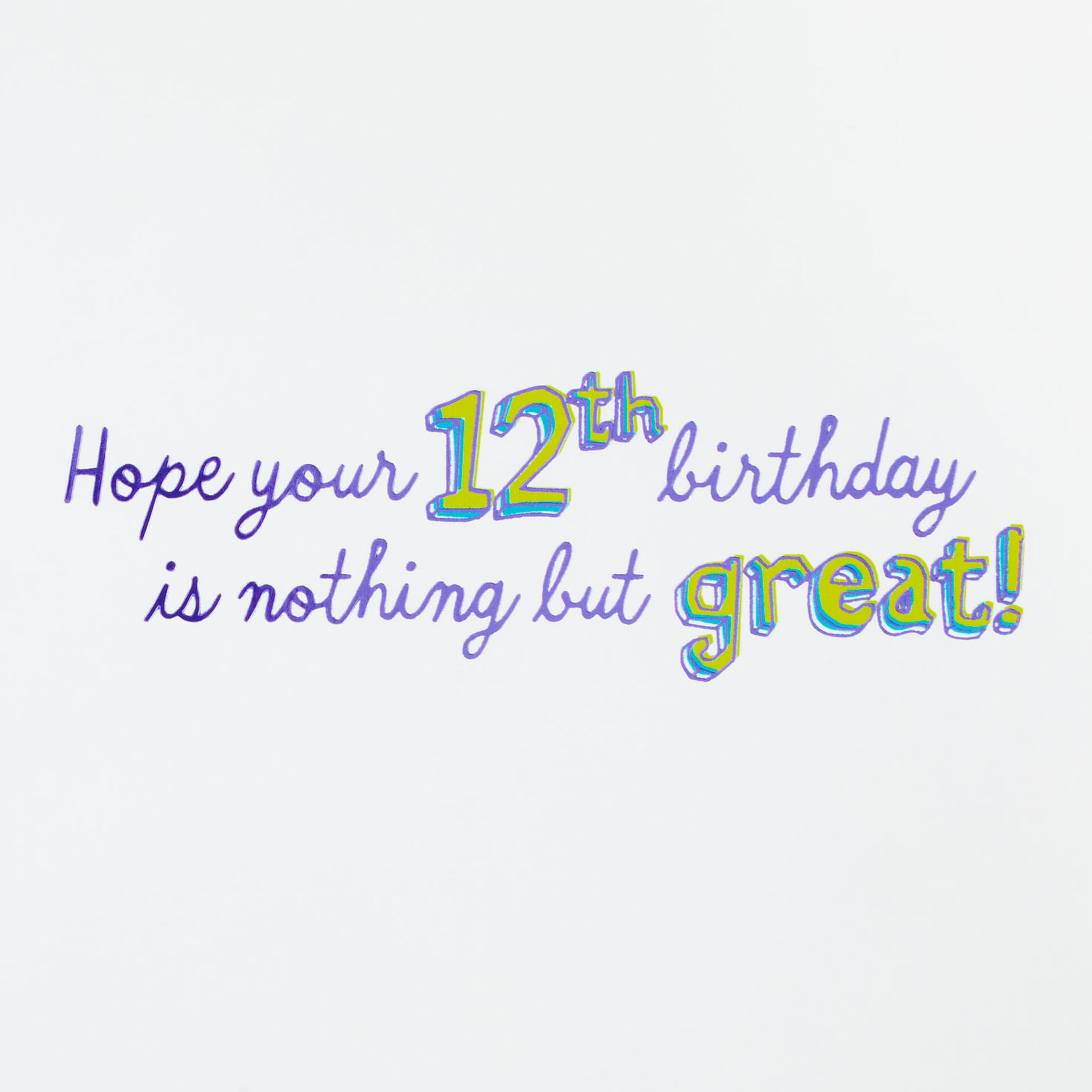 Great-Times-Shiny-12th-Birthday-Card_399HKB9129_02