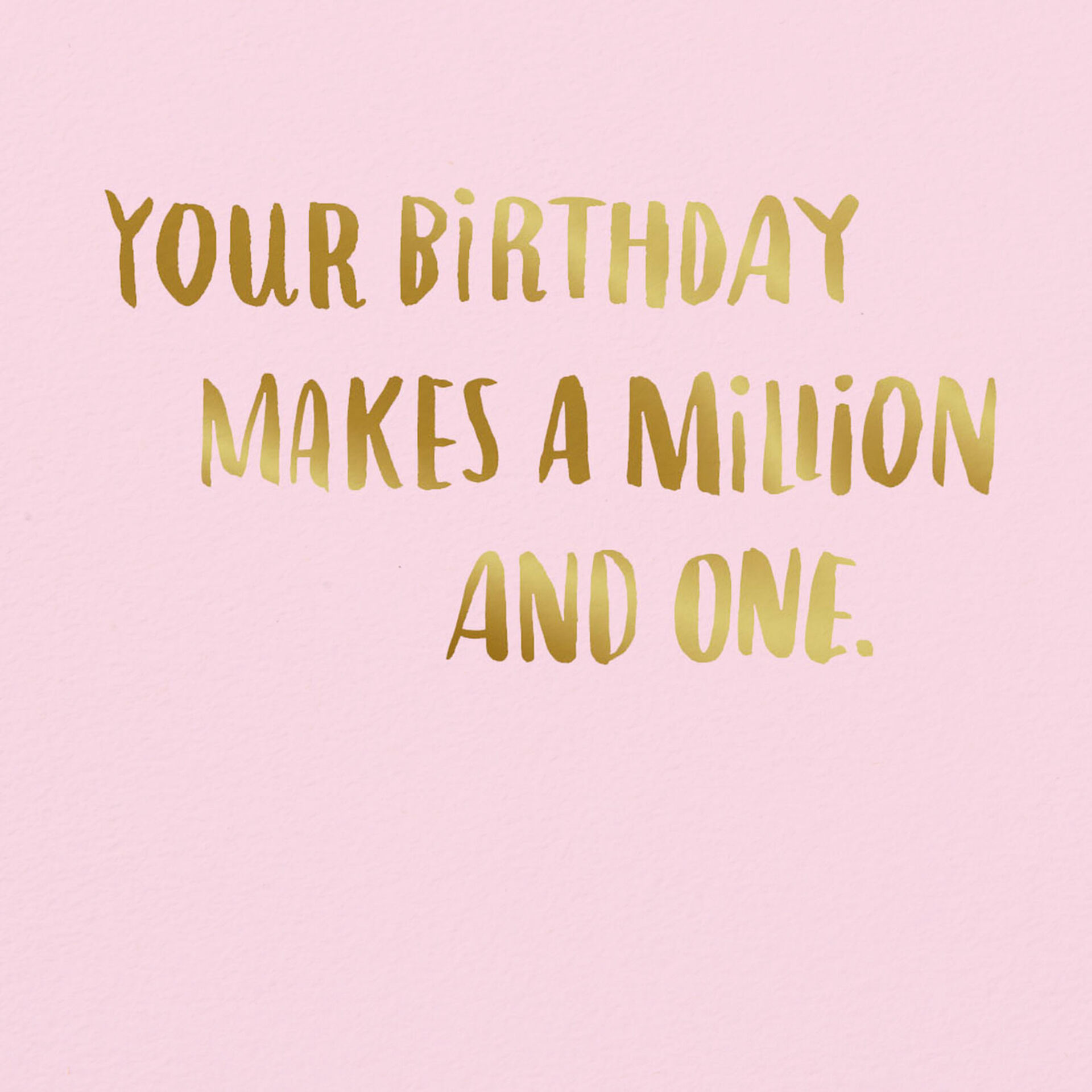 A-Million-Reasons-to-Celebrate-You-Birthday-Card_399YYB1542_02