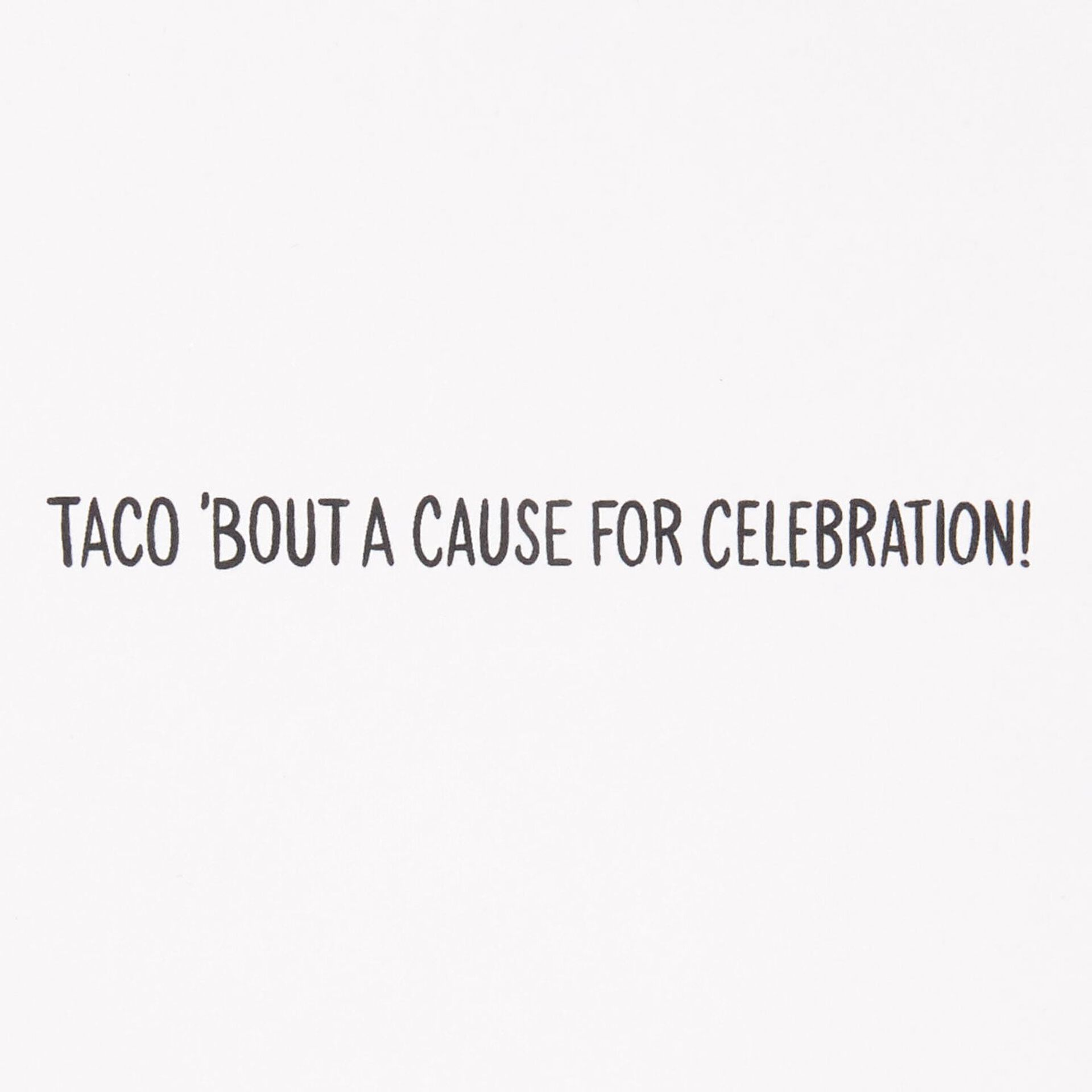 Celebrating-Tacos-Funny-Congratulations-Card_369ZZS1228_02