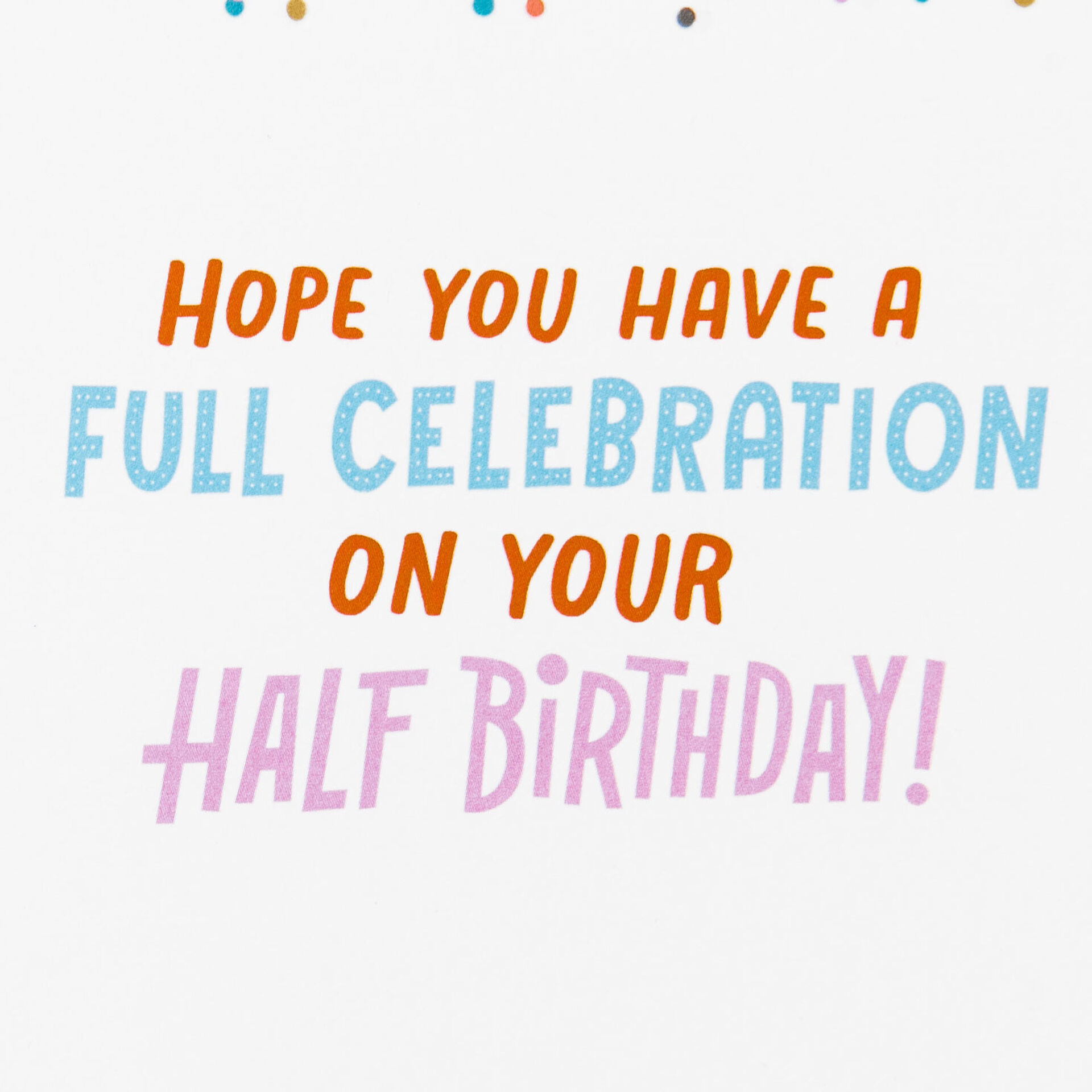 Colorful-Lettering-and-Cake-Half-Birthday-Card_299HBD4597_02