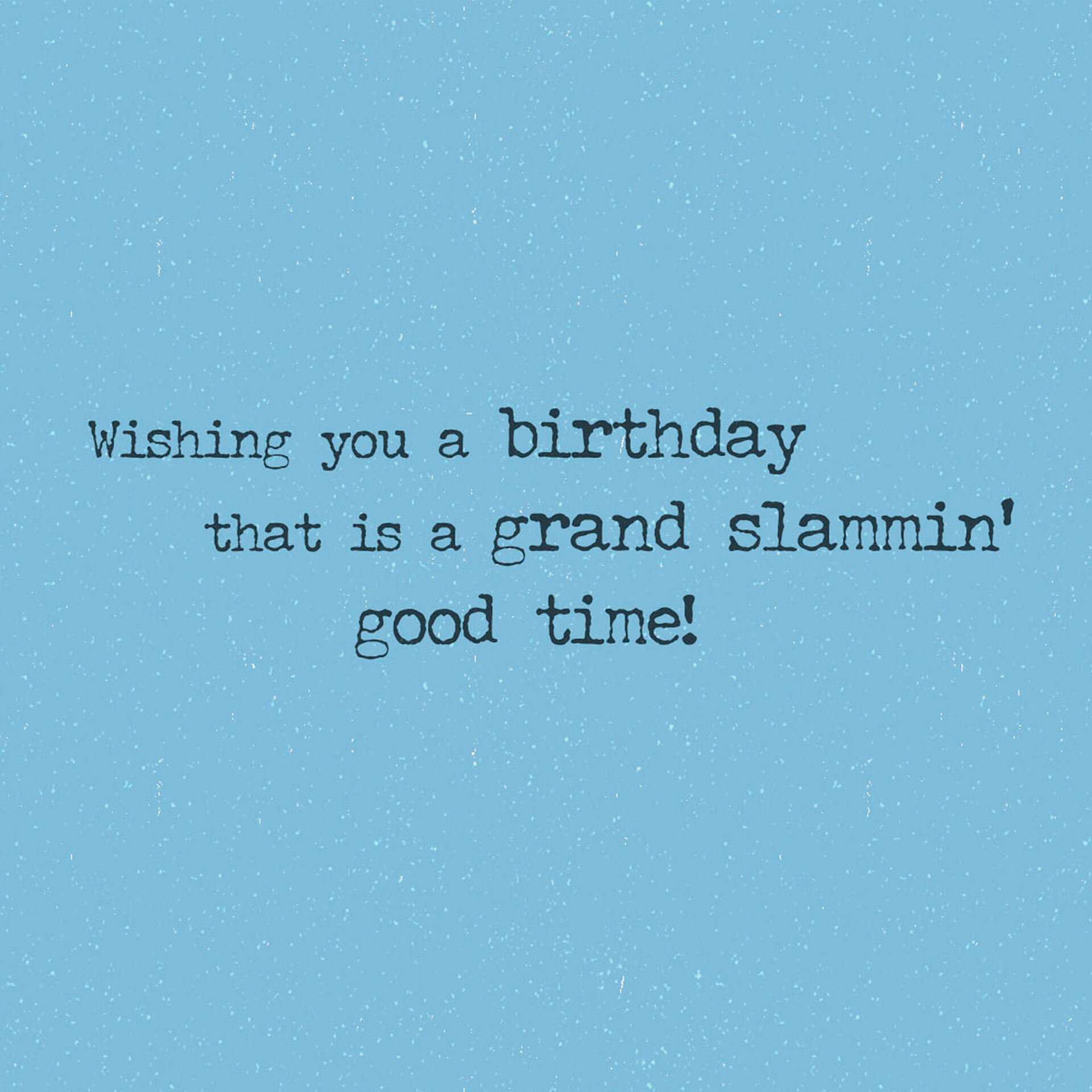 Grand-Slam-Good-Time-Birthday-Card_299HBD3739_02