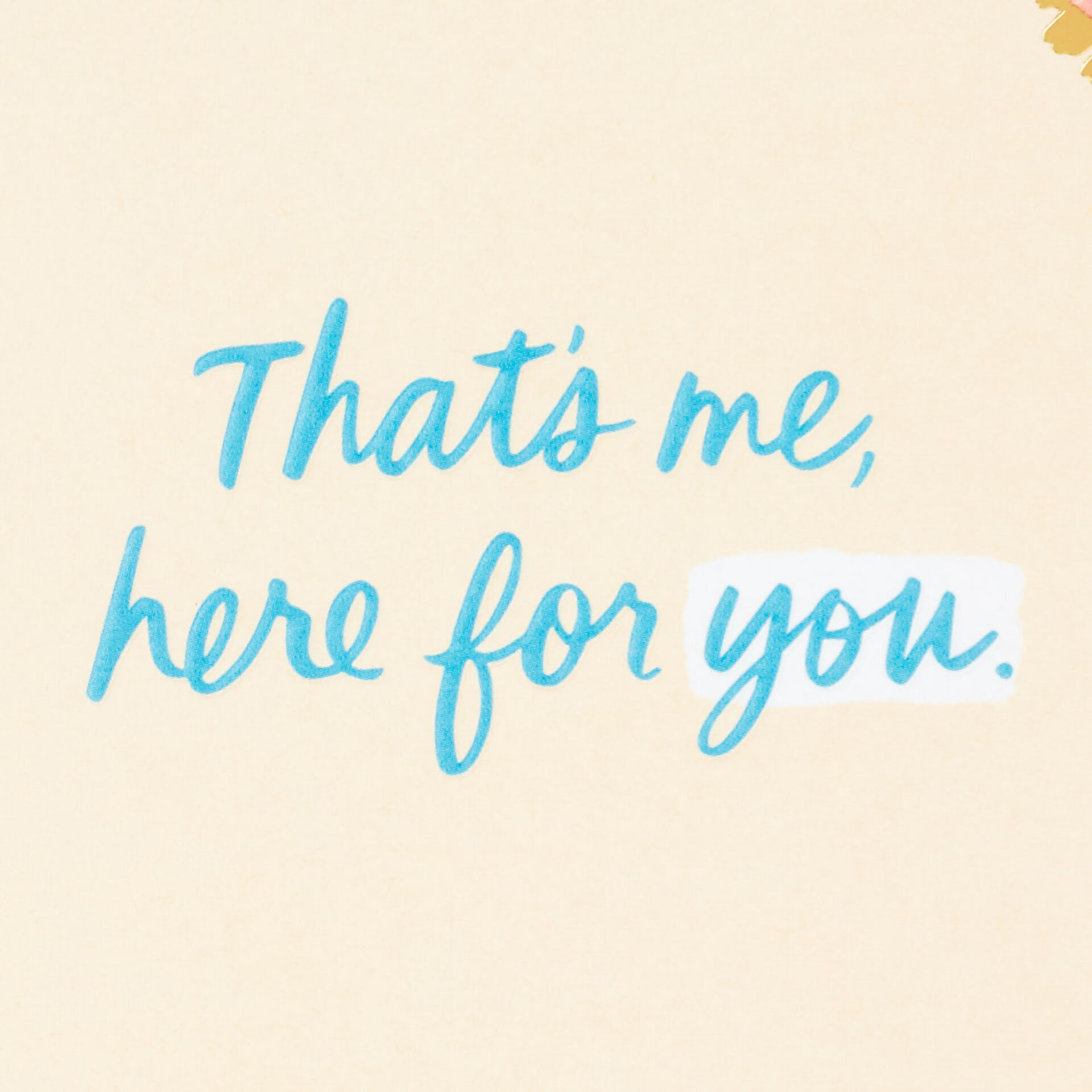 Here-for-You-Anytime-Encouragement-Card_299FCR1371_02