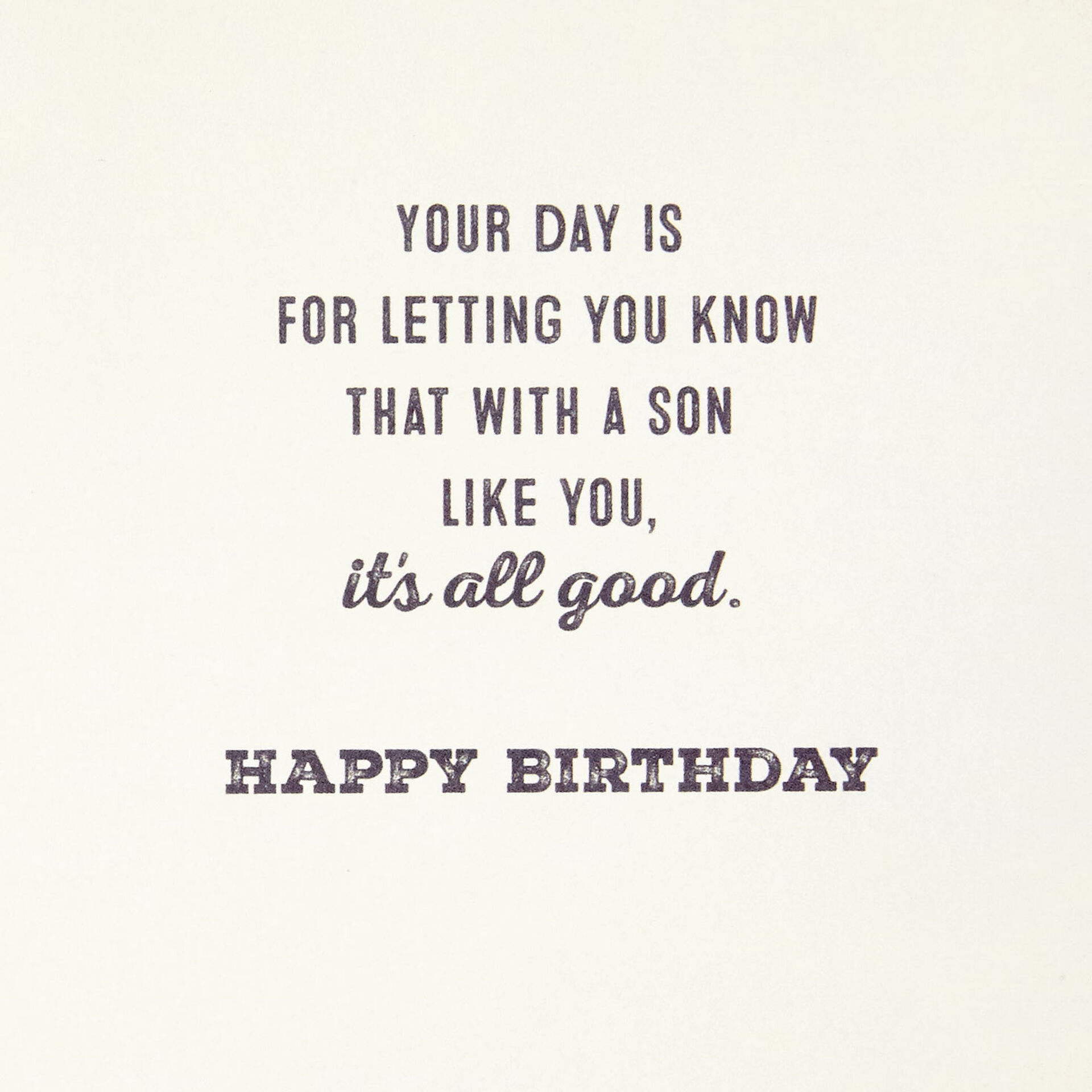 Its-All-Good-Son-Birthday-Card_399MHB1697_02