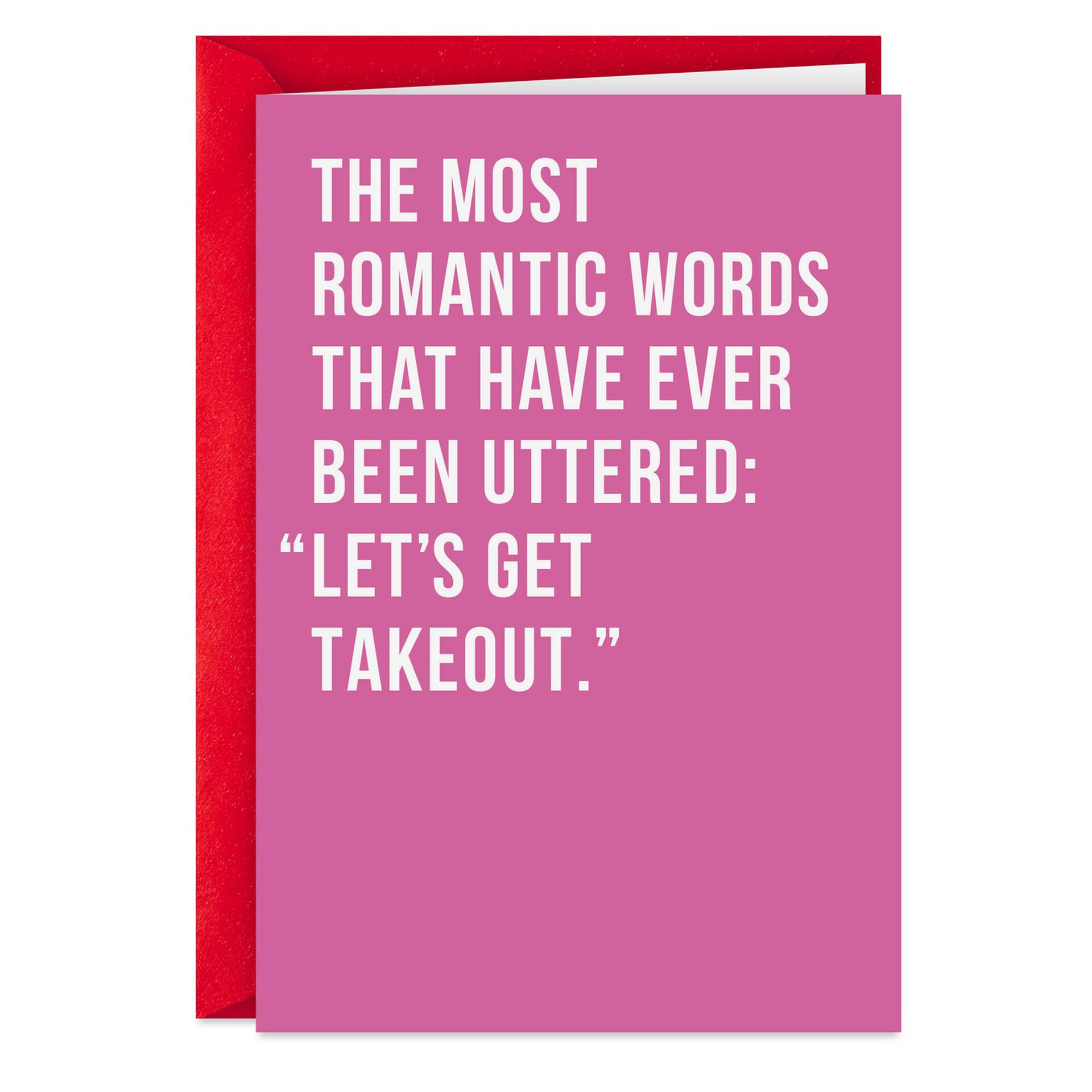 Most-Romantic-Words-Lets-Get-Takeout-Funny-Love-Card_369ZV5129_01