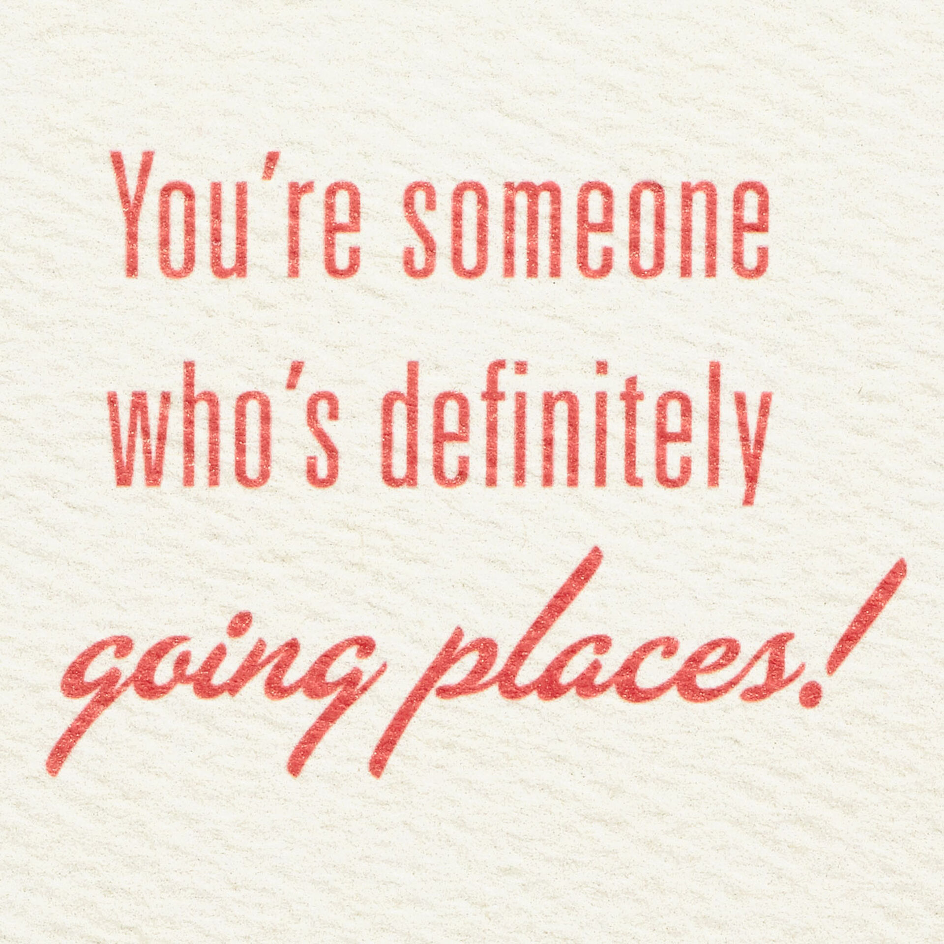Youre-Going-Places-Congratulations-Card_399M1976_02
