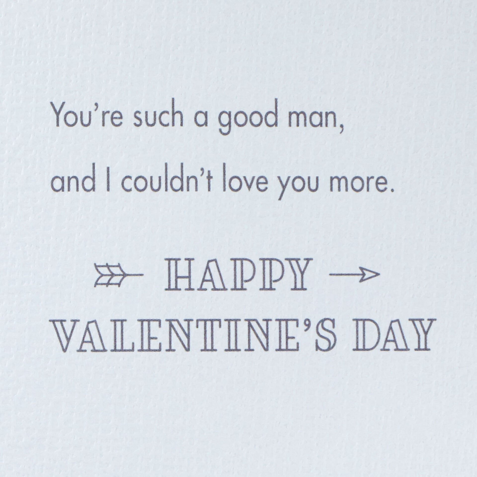 Youre-a-Good-Man-Hearts-Valentines-Day-Card-for-Him_759V6357_03