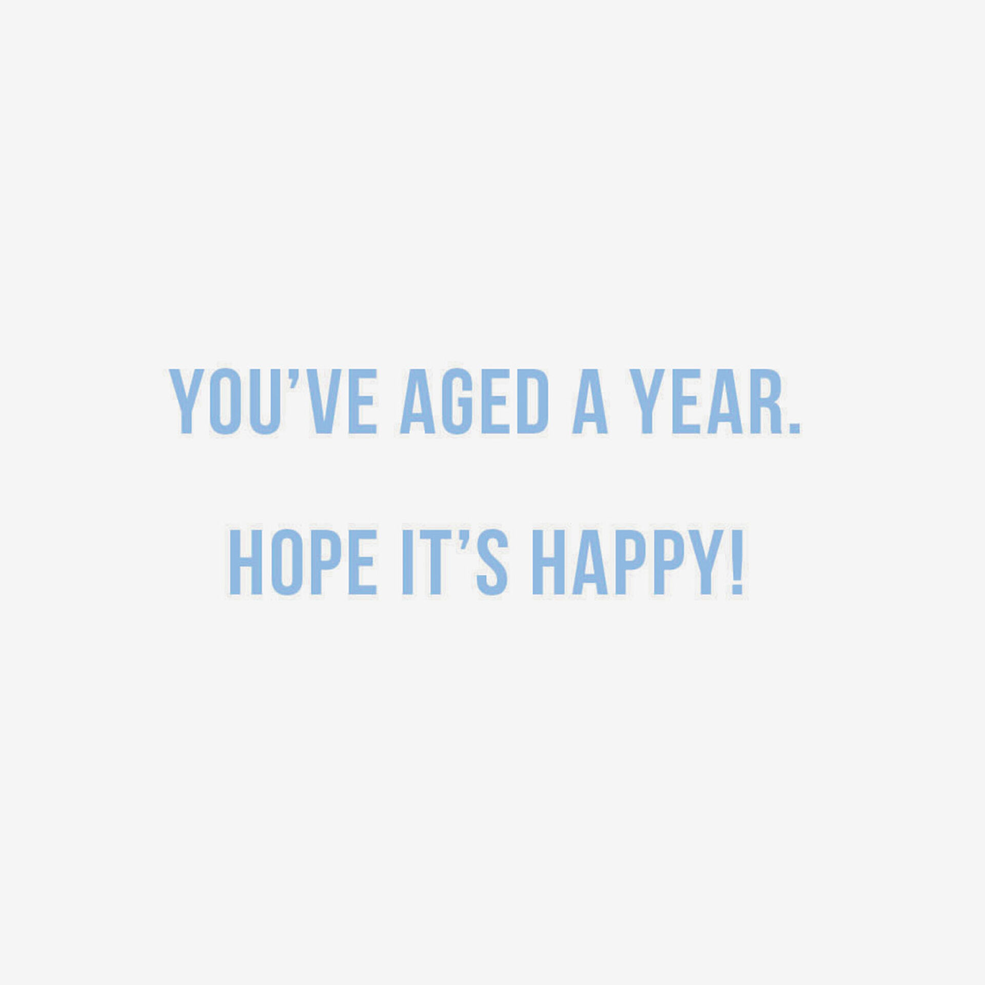 Youve-Aged-Lettering-on-Blue-Funny-Birthday-Card_369ZZB4085_02