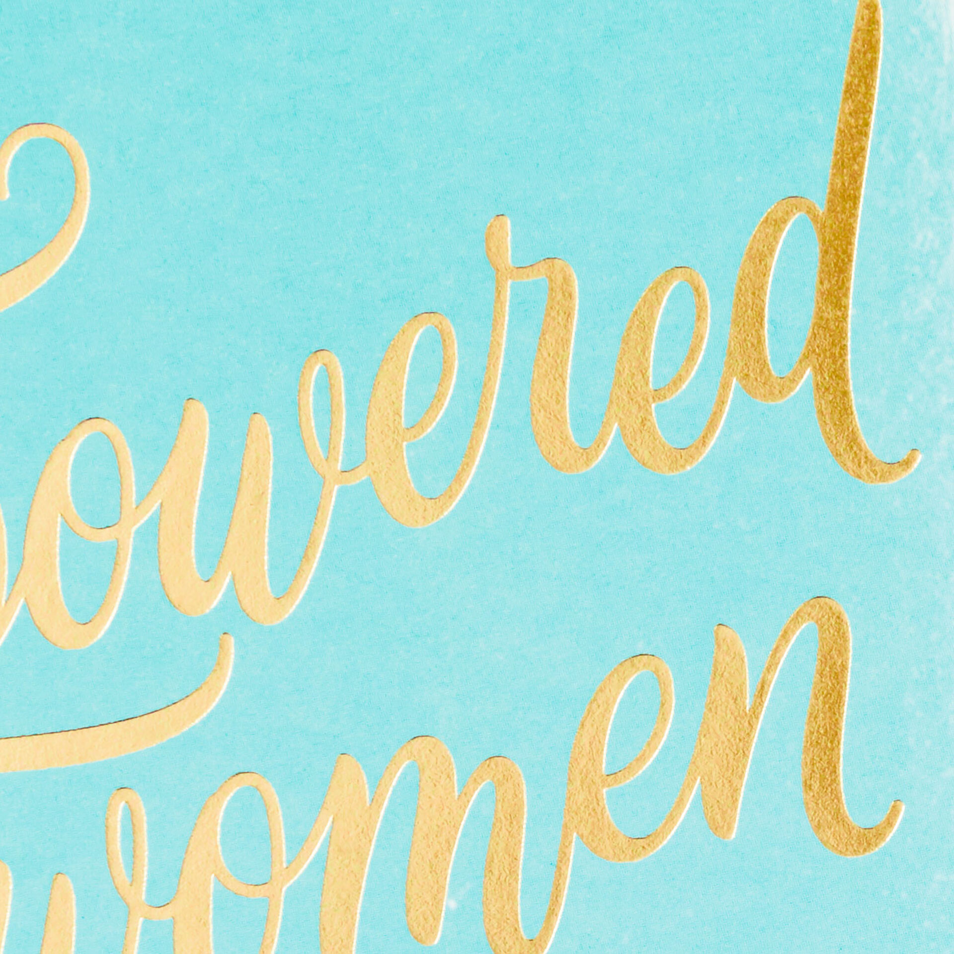 Gold-Lettering-Empower-Women-Encouragement-Card-for-Her_299RJB1153_03