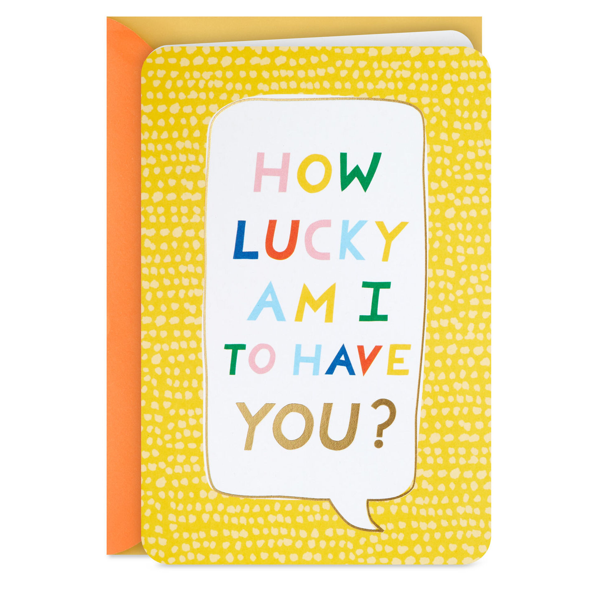 Lucky-to-Have-You-Colorful-Letters-in-Quote-Bubble-Card_299RJB1154_01